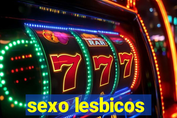 sexo lesbicos